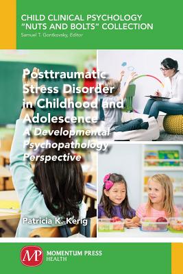 Seller image for Posttraumatic Stress Disorder in Childhood and Adolescence: A Developmental Psychopathology Perspective (Paperback or Softback) for sale by BargainBookStores