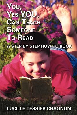 Bild des Verkufers fr You, Yes You, Can Teach Someone to Read: A Step by Step How-To Book (Paperback or Softback) zum Verkauf von BargainBookStores