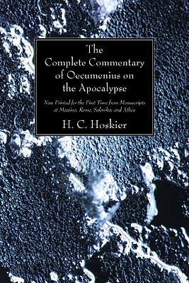 Seller image for The Complete Commentary of Oecumenius on the Apocalypse (Paperback or Softback) for sale by BargainBookStores