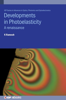 Seller image for Developments in Photoelasticity: A renaissance (Hardback or Cased Book) for sale by BargainBookStores