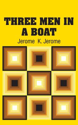 Imagen del vendedor de Three Men in a Boat (Hardback or Cased Book) a la venta por BargainBookStores