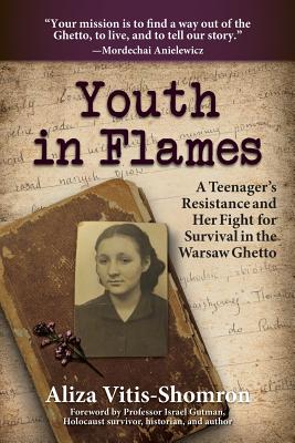 Seller image for Youth in Flames: A Teenager's Resistance and Her Fight for Survival in the Warsaw Ghetto (Paperback or Softback) for sale by BargainBookStores