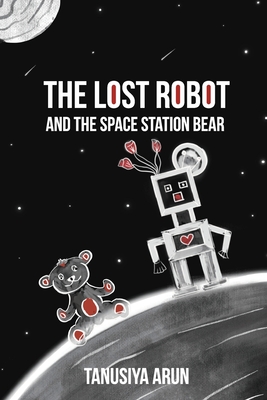 Image du vendeur pour The Lost Robot and the Space Station Bear (Paperback or Softback) mis en vente par BargainBookStores