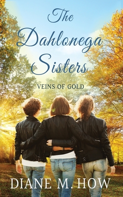 Immagine del venditore per The Dahlonega Sisters: Veins of Gold (Paperback or Softback) venduto da BargainBookStores