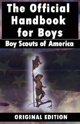 Immagine del venditore per Boy Scouts of America: The Official Handbook for Boys (Hardback or Cased Book) venduto da BargainBookStores