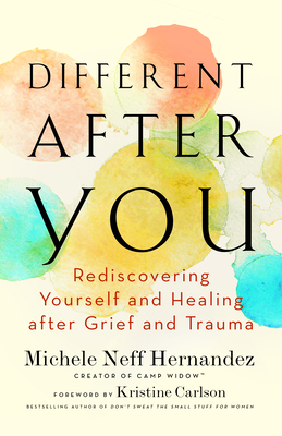 Seller image for Different After You: Rediscovering Yourself and Healing After Grief and Trauma (Paperback or Softback) for sale by BargainBookStores