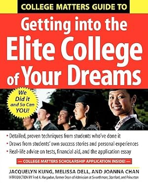 Imagen del vendedor de College Matters Guide to Getting Into the Elite College of Your Dreams (Paperback or Softback) a la venta por BargainBookStores