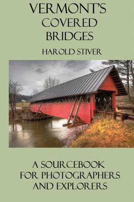 Bild des Verkufers fr Vermont's Covered Bridges (Paperback or Softback) zum Verkauf von BargainBookStores