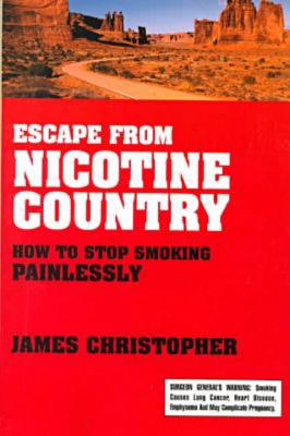 Seller image for Escape from Nicotine Country: How to Sto (Paperback or Softback) for sale by BargainBookStores