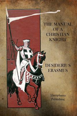 Imagen del vendedor de The Manual of a Christian Knight (Paperback or Softback) a la venta por BargainBookStores