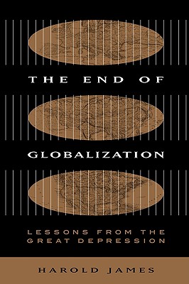 Imagen del vendedor de End of Globalization: Lessons from the Great Depression (Paperback or Softback) a la venta por BargainBookStores