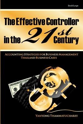 Bild des Verkufers fr The Effective Controller in the 21st Century: Accounting Strategies for Business Management (Paperback or Softback) zum Verkauf von BargainBookStores