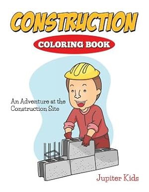 Imagen del vendedor de Construction Coloring Book: An Adventure At The Construction Site (Paperback or Softback) a la venta por BargainBookStores