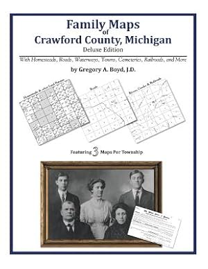 Bild des Verkufers fr Family Maps of Crawford County, Michigan (Paperback or Softback) zum Verkauf von BargainBookStores