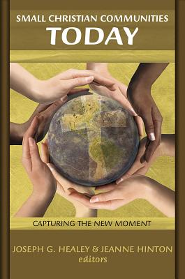 Seller image for Small Christian Communities Today: Capturing the New Moment (Paperback or Softback) for sale by BargainBookStores
