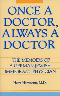 Bild des Verkufers fr Once a Doctor, Always a Doctor (Hardback or Cased Book) zum Verkauf von BargainBookStores