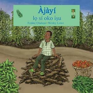 Imagen del vendedor de Ajayi lo si oko isu (Paperback or Softback) a la venta por BargainBookStores