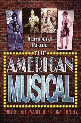 Immagine del venditore per The American Musical and the Performance of Personal Identity (Paperback or Softback) venduto da BargainBookStores