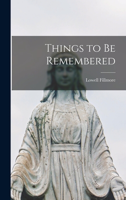 Seller image for Things to Be Remembered (Hardback or Cased Book) for sale by BargainBookStores