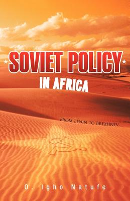 Seller image for Soviet Policy in Africa: From Lenin to Brezhnev (Paperback or Softback) for sale by BargainBookStores