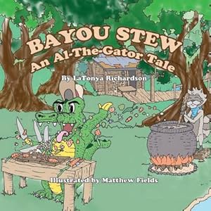 Imagen del vendedor de Bayou Stew: An Al-the-Gator Tale (Paperback or Softback) a la venta por BargainBookStores