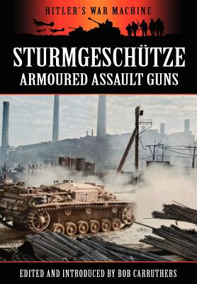 Bild des Verkufers fr Sturmgesch�tze - Amoured Assault Guns (Paperback or Softback) zum Verkauf von BargainBookStores