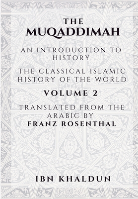 Bild des Verkufers fr The Muqaddimah: An Introduction to History - Volume 2 (Paperback or Softback) zum Verkauf von BargainBookStores