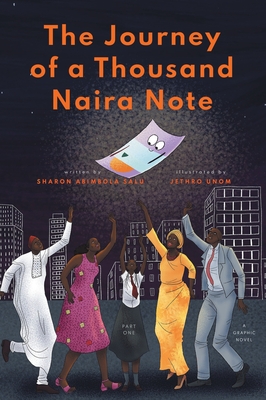 Bild des Verkufers fr The Journey of a Thousand Naira Note: Part 1: A Graphic Novel (Hardback or Cased Book) zum Verkauf von BargainBookStores