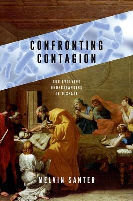 Seller image for Confronting Contagion: Our Evolving Understanding of Disease (Hardback or Cased Book) for sale by BargainBookStores