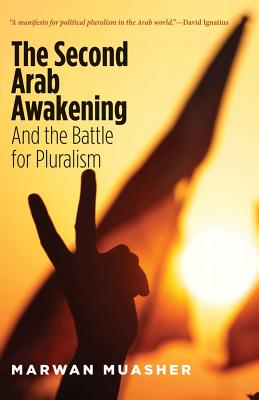 Immagine del venditore per Second Arab Awakening: And the Battle for Pluralism (Paperback or Softback) venduto da BargainBookStores