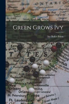 Imagen del vendedor de Green Grows Ivy (Paperback or Softback) a la venta por BargainBookStores