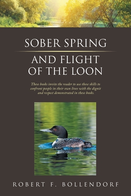 Immagine del venditore per Sober Spring and Flight of the Loon (Paperback or Softback) venduto da BargainBookStores