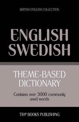 Seller image for Theme-based dictionary British English-Swedish - 3000 words (Paperback or Softback) for sale by BargainBookStores