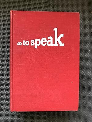 Seller image for So To Speak; A Practical Course to Develop Poise and Personality Through Effective Speech for sale by Cragsmoor Books