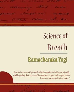 Seller image for Science of Breath - Ramacharaka Yogi (Paperback or Softback) for sale by BargainBookStores