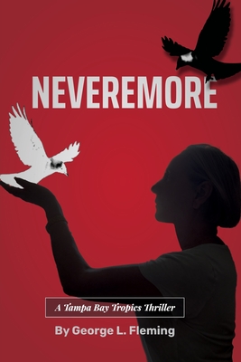 Seller image for Nevermore: A Tampa Bay Tropics Thriller (Paperback or Softback) for sale by BargainBookStores