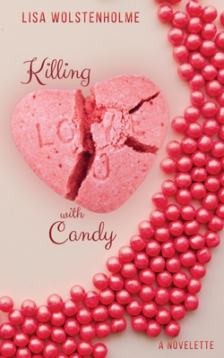 Seller image for Killing with Candy: A FIFI Wives 'Sweet Delights' Novelette (Paperback or Softback) for sale by BargainBookStores