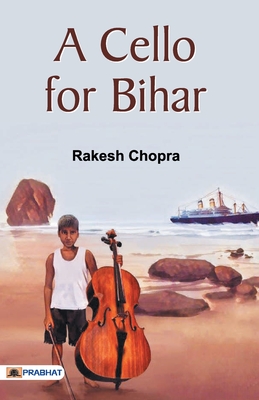 Seller image for A Cello for Bihar (Paperback or Softback) for sale by BargainBookStores