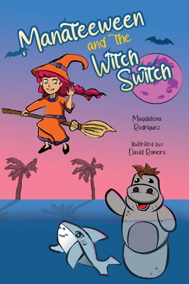 Seller image for Manateeween and The Witch Switch (Paperback or Softback) for sale by BargainBookStores