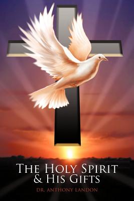 Seller image for The Holy Spirit and His Gifts (Paperback or Softback) for sale by BargainBookStores