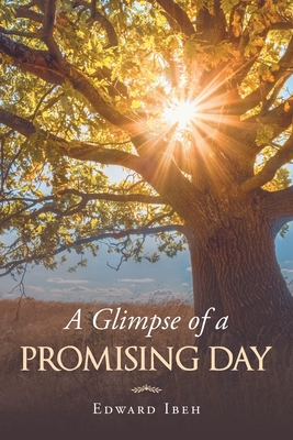 Seller image for A Glimpse of a Promising Day (Paperback or Softback) for sale by BargainBookStores