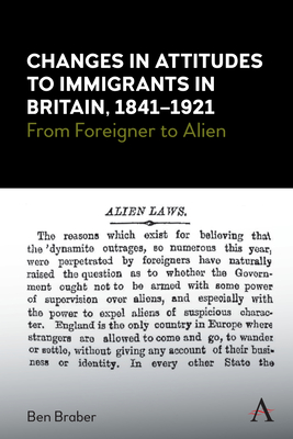 Immagine del venditore per Changes in Attitudes to Immigrants in Britain, 1841-1921: From Foreigner to Alien (Paperback or Softback) venduto da BargainBookStores