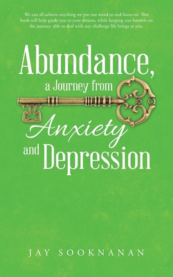 Bild des Verkufers fr Abundance, a Journey from Anxiety and Depression (Paperback or Softback) zum Verkauf von BargainBookStores
