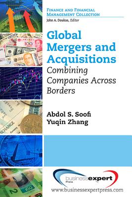 Seller image for Global Mergers and Acquisitions: Combining Companies Across Borders (Paperback or Softback) for sale by BargainBookStores