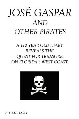 Imagen del vendedor de Jose Gaspar and Other Pirates (Paperback or Softback) a la venta por BargainBookStores