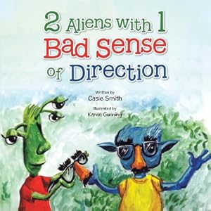 Bild des Verkufers fr 2 Aliens with 1 Bad Sense of Direction (Paperback or Softback) zum Verkauf von BargainBookStores