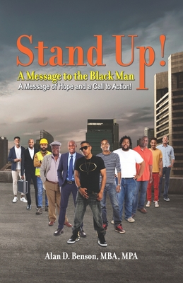 Seller image for Stand Up! A Message to the Black Man: A Message of Hope and a Call to Action! (Paperback or Softback) for sale by BargainBookStores