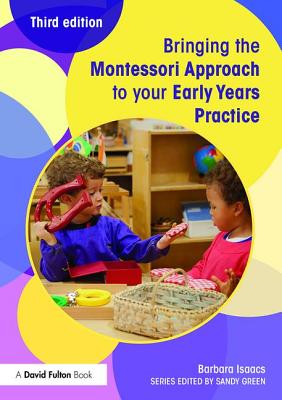 Seller image for Bringing the Montessori Approach to your Early Years Practice (Paperback or Softback) for sale by BargainBookStores