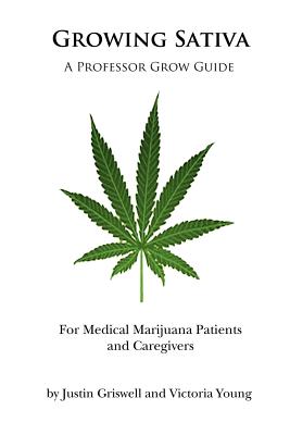 Bild des Verkufers fr Growing Sativa: For Medical Marijuana Patients and Caregivers (Paperback or Softback) zum Verkauf von BargainBookStores