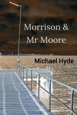 Immagine del venditore per Morrison & Mr Moore (Paperback or Softback) venduto da BargainBookStores